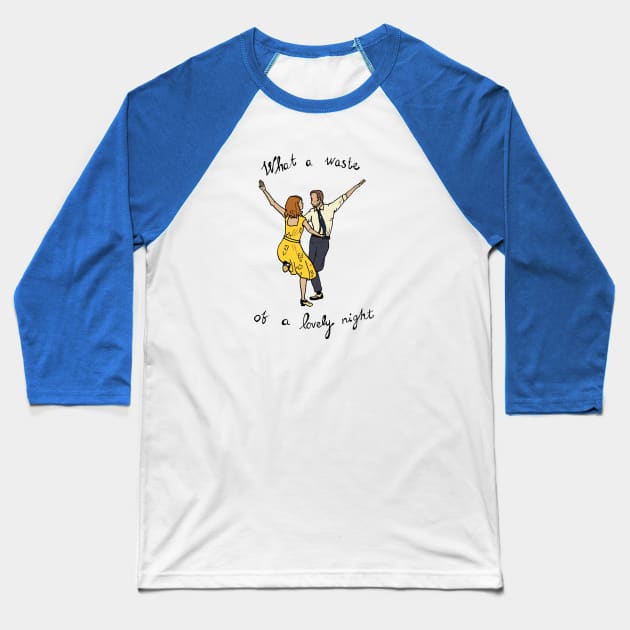 La La Land - What a waste of a lovely night Baseball T-Shirt by JennyGreneIllustration